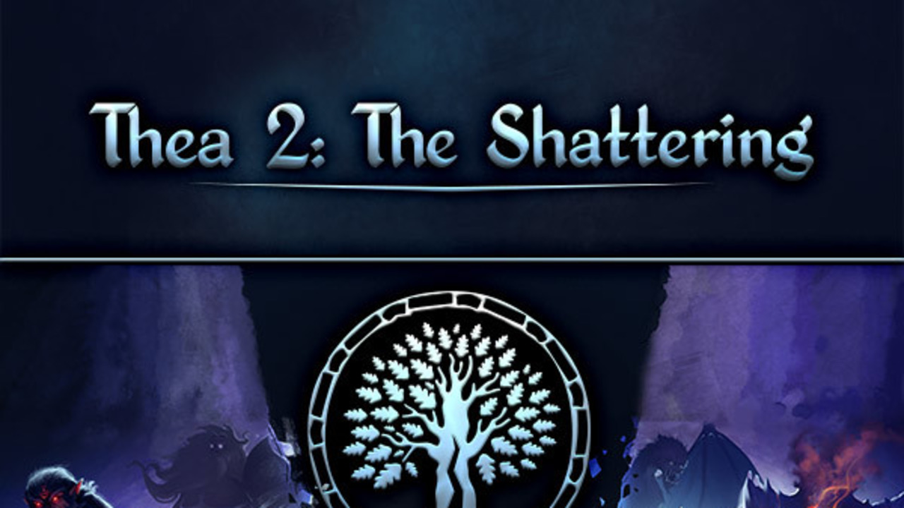 Thea 2: The Shattering