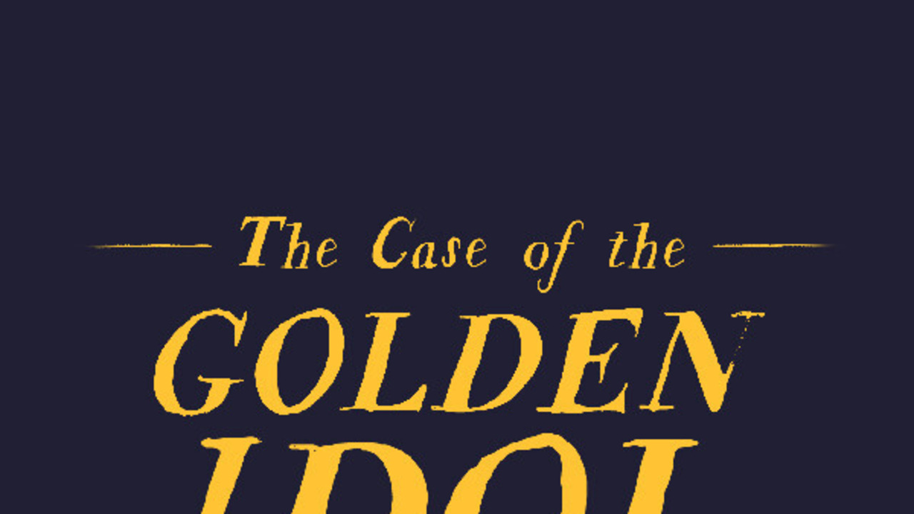 The Case of the Golden Idol