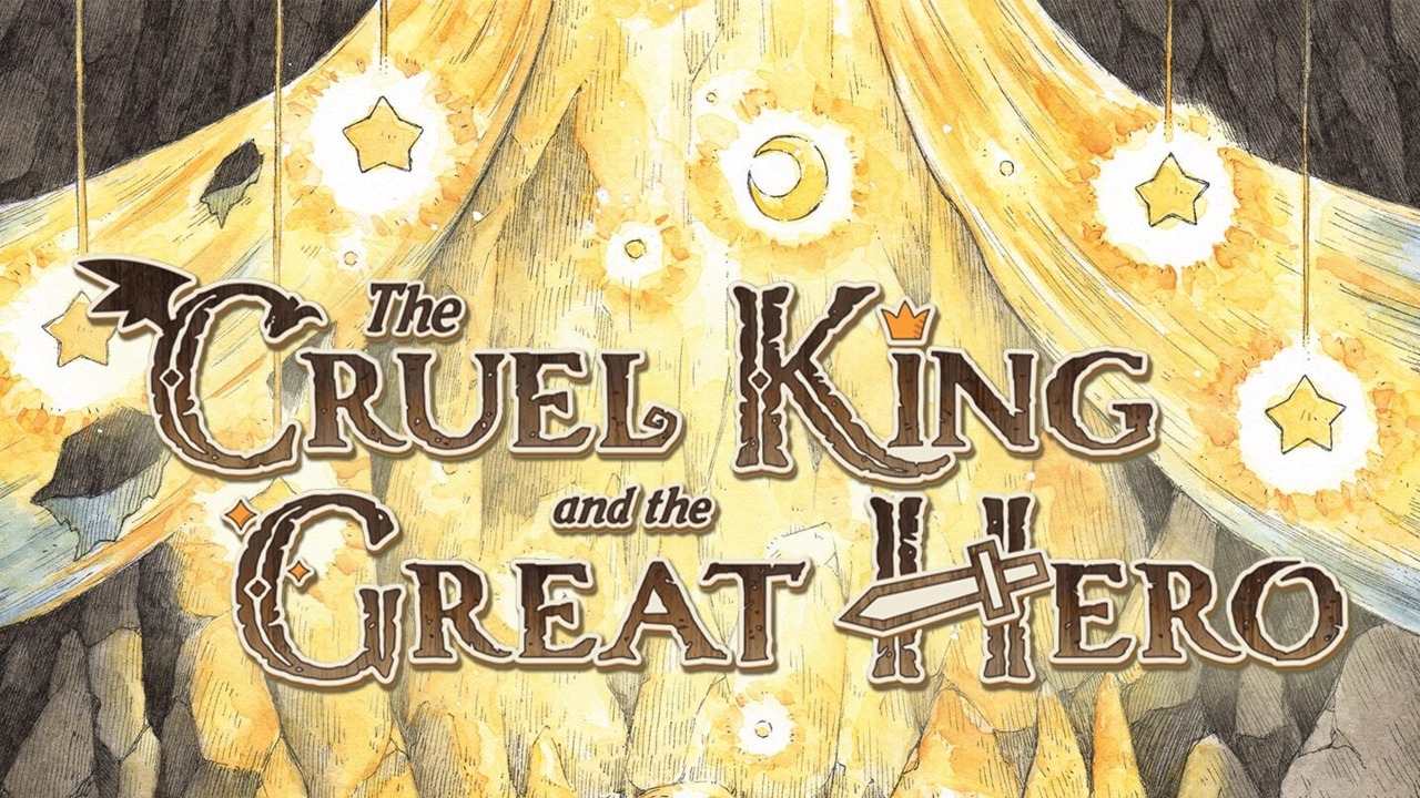 The Cruel King and the Great Hero