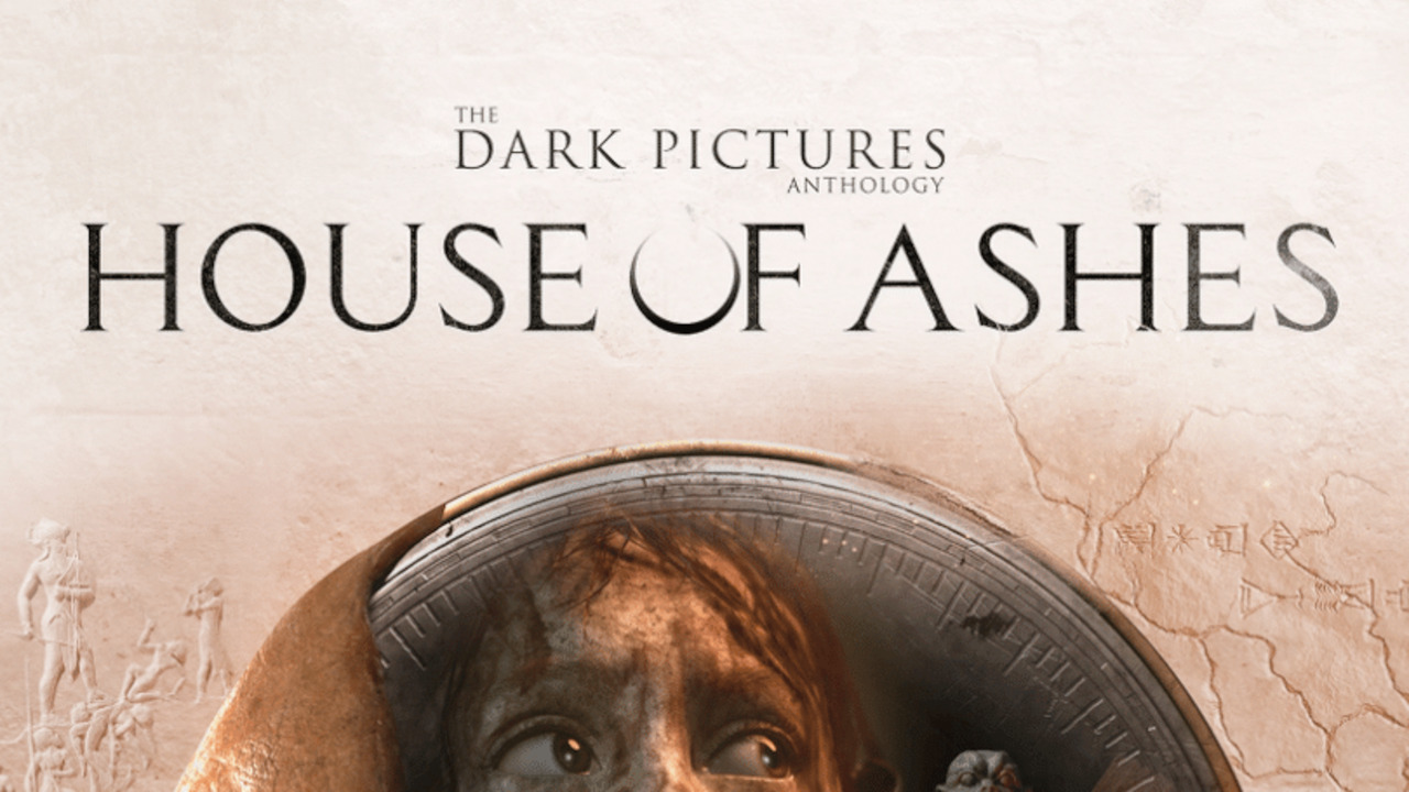 The Dark Pictures Anthology: House of Ashes
