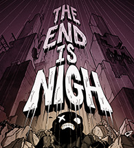 The End is Nigh