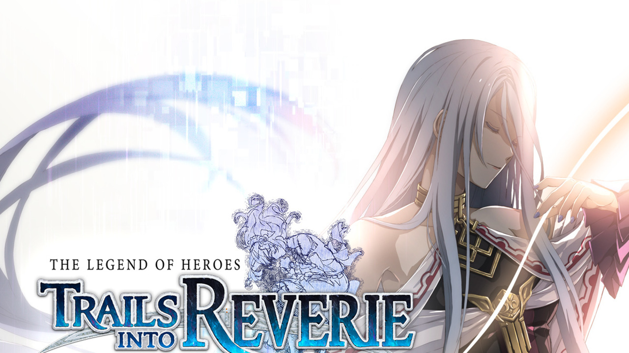 The Legend of Heroes: Trails into Reverie