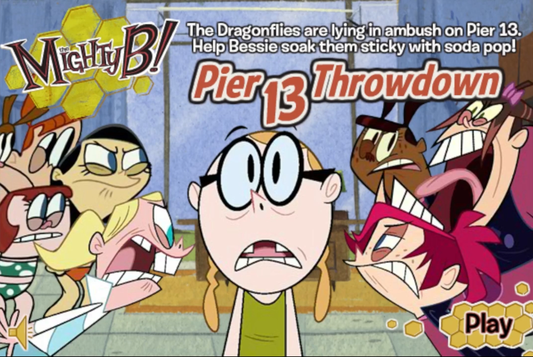The Mighty B!: Pier 13 Throwdown