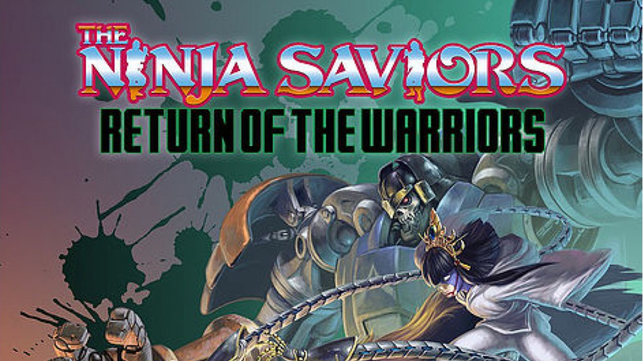 The Ninja Saviors: Return of the Warriors