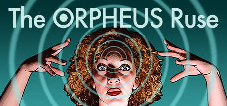 The Orpheus Ruse