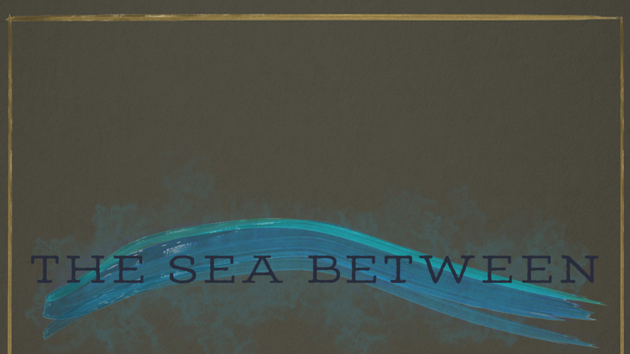 The Sea Between
