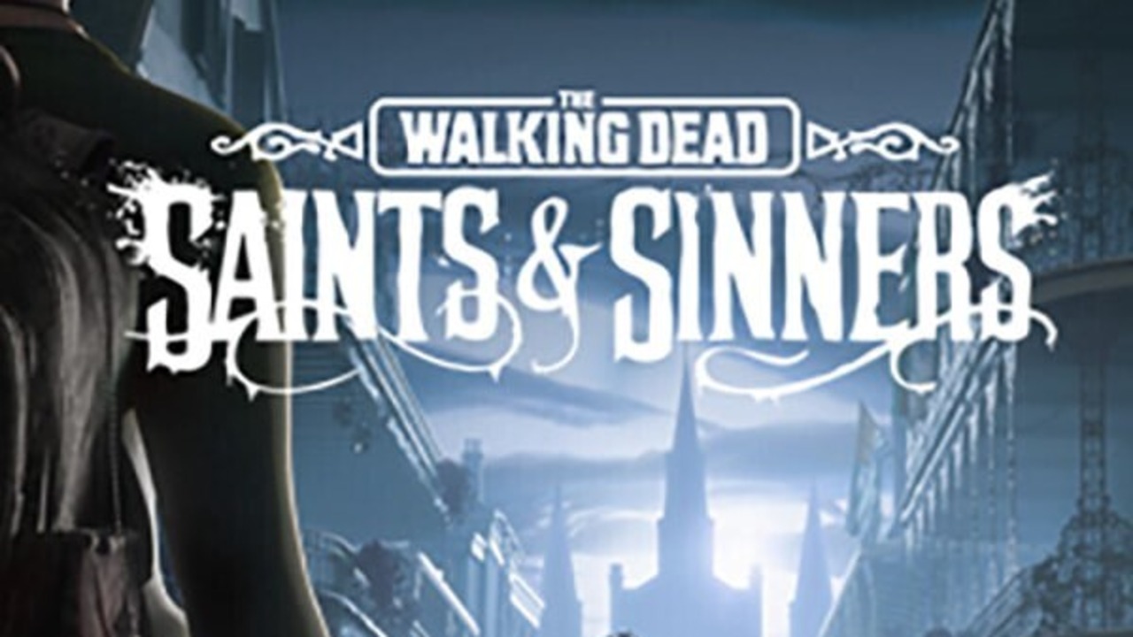 The Walking Dead: Saints & Sinners
