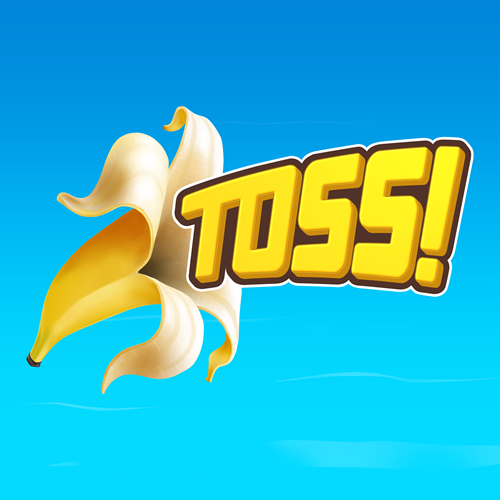 Toss!