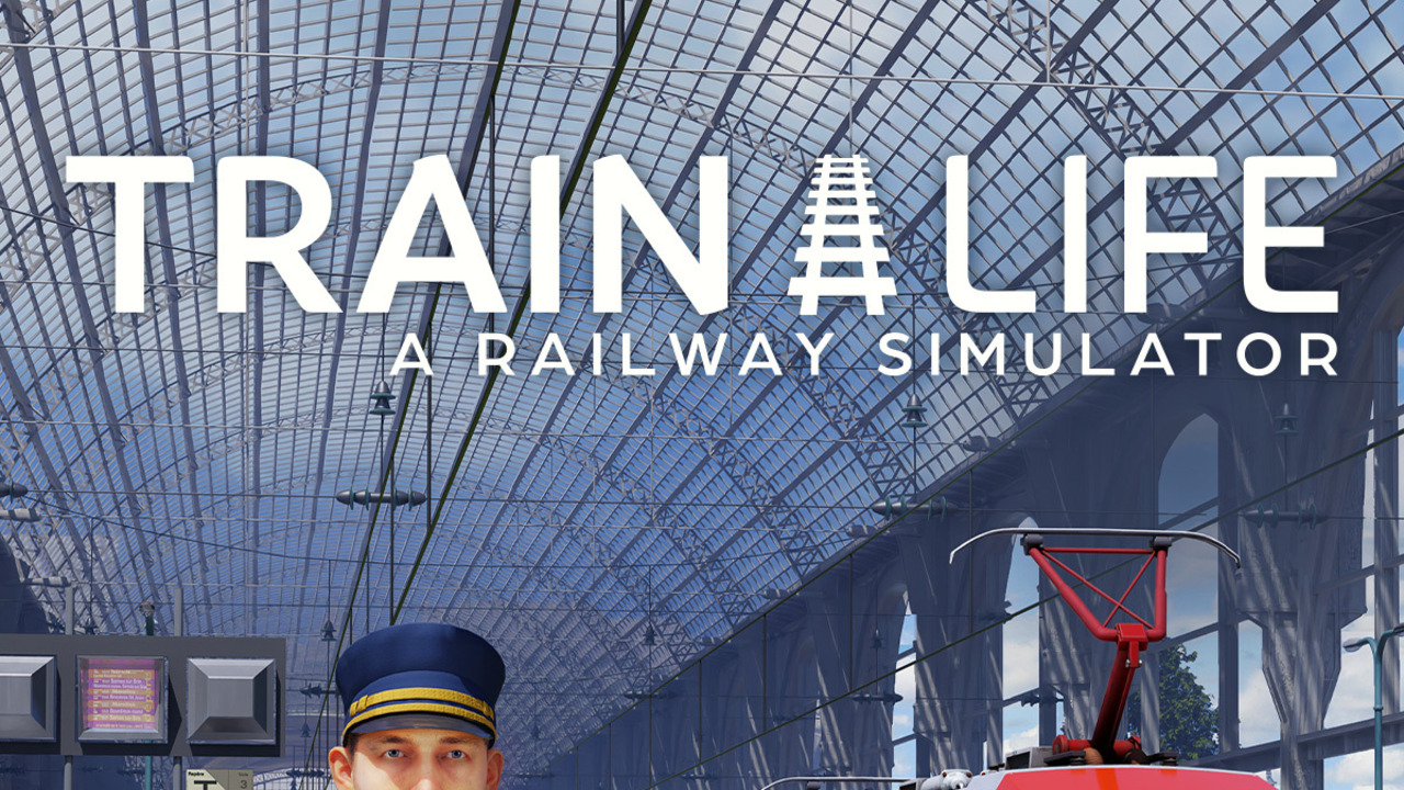 Train Life: A Railway Simulator