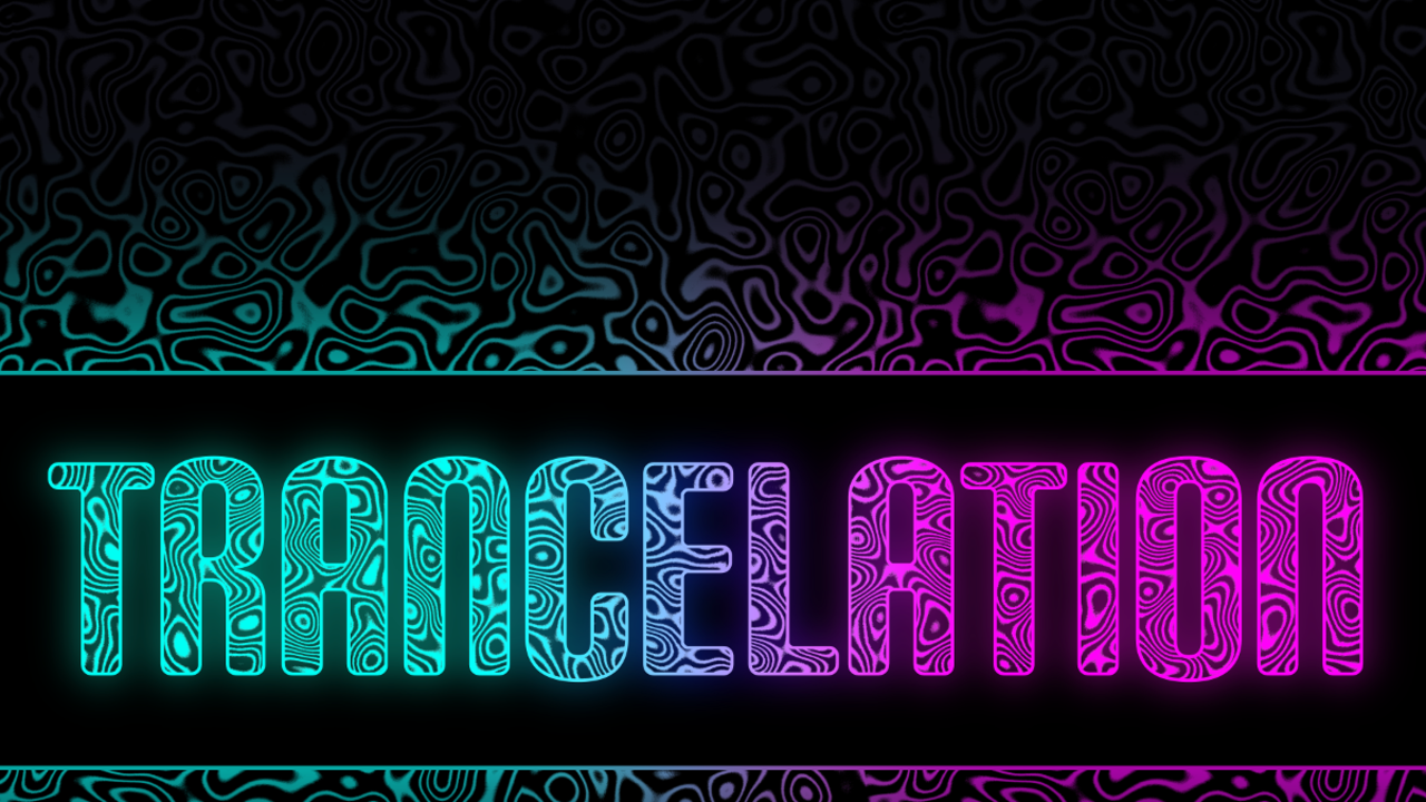 Trancelation