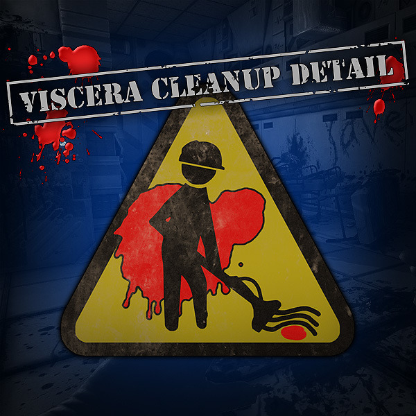 Viscera Cleanup Detail