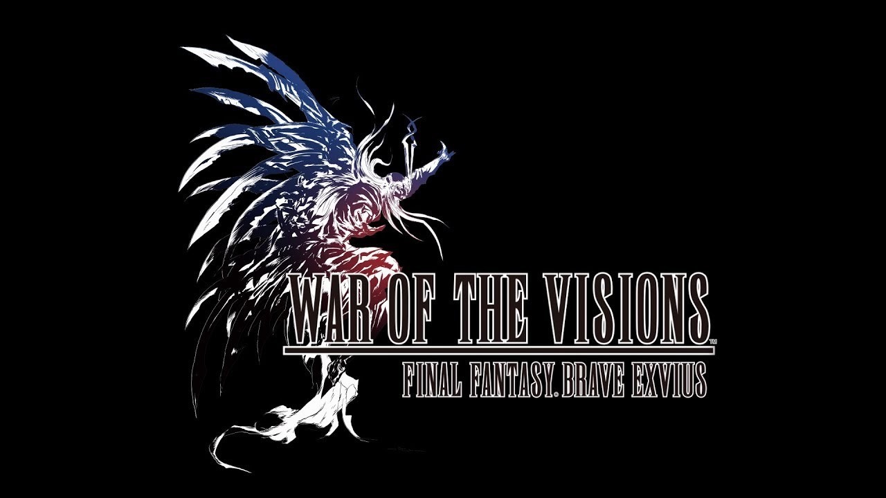War of the Visions: Final Fantasy Brave Exvius